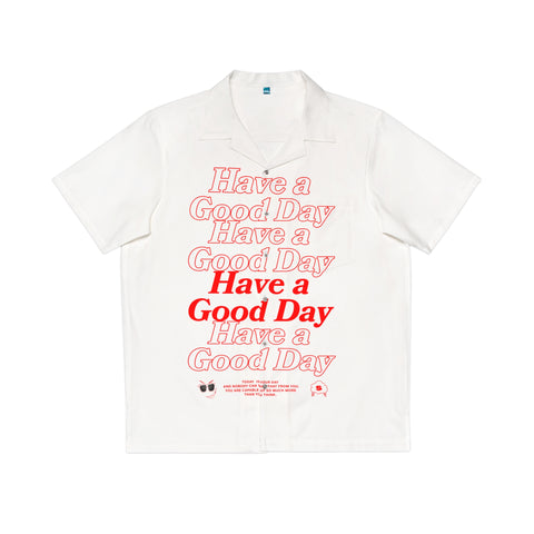 Have A Good Day Shirt