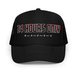 24HRS ONLY Foam Trucker Hat