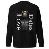 D E A D  L O V E  CREWNECK SWEATSHIRT