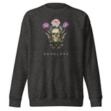 D E A D  L O V E  CREWNECK SWEATSHIRT